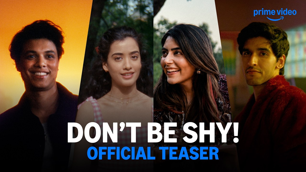 Don’t Be Shy OTT Release: नई बोल्ड और रोमांटिक सीरीज इस दिन मचाएगी धमाल, जानिए प्लेटफॉर्म और डिटेल्स